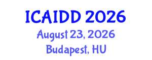 International Conference on Autism, Intellectual and Developmental Disabilities (ICAIDD) August 23, 2026 - Budapest, Hungary