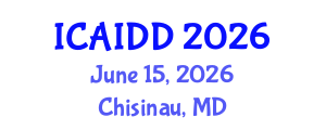 International Conference on Autism, Intellectual and Developmental Disabilities (ICAIDD) June 15, 2026 - Chisinau, Republic of Moldova International Conference on Autism, Intellectual and Developmental Disabilities (ICAIDD) June 15, 2026 - Chisinau, Republic of Moldova