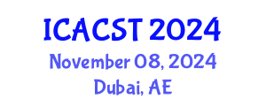 International Conference on Automatic Control Systems and Technologies (ICACST) November 08, 2024 - Dubai, United Arab Emirates