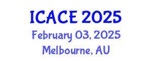 International Conference on Automation and Control Engineering (ICACE) February 03, 2025 - Melbourne, Australia