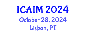 International Conference on Automation and Intelligent Manufacturing (ICAIM) October 28, 2024 - Lisbon, Portugal