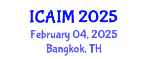 International Conference on Automation and Intelligent Manufacturing (ICAIM) February 04, 2025 - Bangkok, Thailand