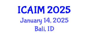 International Conference on Automation and Intelligent Manufacturing (ICAIM) January 14, 2025 - Bali, Indonesia