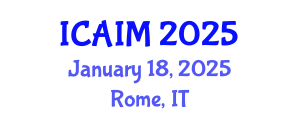 International Conference on Automation and Intelligent Manufacturing (ICAIM) January 18, 2025 - Rome, Italy