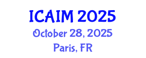 International Conference on Automation and Intelligent Manufacturing (ICAIM) October 28, 2025 - Paris, France