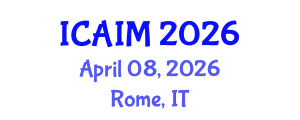 International Conference on Automation and Intelligent Manufacturing (ICAIM) April 08, 2026 - Rome, Italy