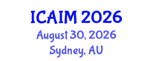 International Conference on Automation and Intelligent Manufacturing (ICAIM) August 30, 2026 - Sydney, Australia