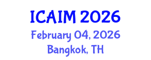 International Conference on Automation and Intelligent Manufacturing (ICAIM) February 04, 2026 - Bangkok, Thailand