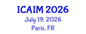 International Conference on Automation and Intelligent Manufacturing (ICAIM) July 19, 2026 - Paris, France