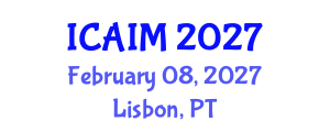 International Conference on Automation and Intelligent Manufacturing (ICAIM) February 08, 2027 - Lisbon, Portugal International Conference on Automation and Intelligent Manufacturing (ICAIM) February 08, 2027 - Lisbon, Portugal