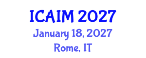 International Conference on Automation and Intelligent Manufacturing (ICAIM) January 18, 2027 - Rome, Italy