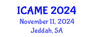 International Conference on Automation and Mechatronics Engineering (ICAME) November 11, 2024 - Jeddah, Saudi Arabia