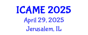 International Conference on Automation and Mechatronics Engineering (ICAME) April 29, 2025 - Jerusalem, Israel