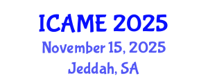International Conference on Automation and Mechatronics Engineering (ICAME) November 15, 2025 - Jeddah, Saudi Arabia