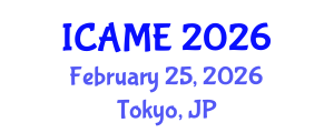 International Conference on Automation and Mechatronics Engineering (ICAME) February 25, 2026 - Tokyo, Japan