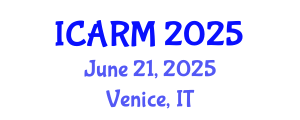 International Conference on Automation, Robotics and Mechatronics (ICARM) June 21, 2025 - Venice, Italy