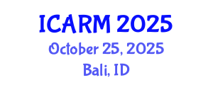 International Conference on Automation, Robotics and Mechatronics (ICARM) October 25, 2025 - Bali, Indonesia