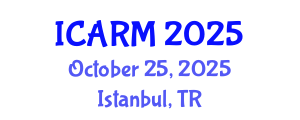 International Conference on Automation, Robotics and Mechatronics (ICARM) October 25, 2025 - Istanbul, Turkey