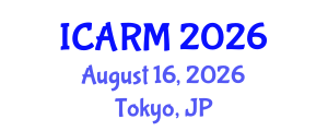 International Conference on Automation, Robotics and Mechatronics (ICARM) August 16, 2026 - Tokyo, Japan