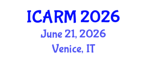 International Conference on Automation, Robotics and Mechatronics (ICARM) June 21, 2026 - Venice, Italy