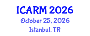 International Conference on Automation, Robotics and Mechatronics (ICARM) October 25, 2026 - Istanbul, Turkey