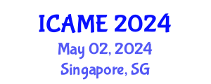 International Conference on Automotive and Mechanical Engineering (ICAME) May 03, 2024 - Singapore, Singapore