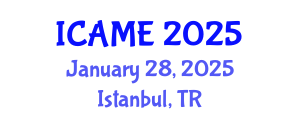 International Conference on Automotive and Mechanical Engineering (ICAME) January 28, 2025 - Istanbul, Turkey