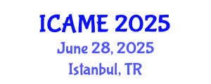 International Conference on Automotive and Mechanical Engineering (ICAME) June 28, 2025 - Istanbul, Turkey