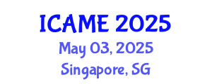International Conference on Automotive and Mechanical Engineering (ICAME) May 03, 2025 - Singapore, Singapore