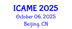 International Conference on Automotive and Mechanical Engineering (ICAME) October 06, 2025 - Beijing, China