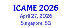 International Conference on Automotive and Mechanical Engineering (ICAME) April 27, 2026 - Singapore, Singapore International Conference on Automotive and Mechanical Engineering (ICAME) April 27, 2026 - Singapore, Singapore