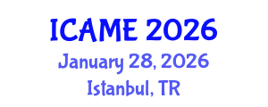 International Conference on Automotive and Mechanical Engineering (ICAME) January 28, 2026 - Istanbul, Turkey