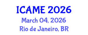 International Conference on Automotive and Mechanical Engineering (ICAME) March 04, 2026 - Rio de Janeiro, Brazil