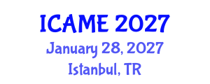 International Conference on Automotive and Mechanical Engineering (ICAME) January 28, 2027 - Istanbul, Turkey International Conference on Automotive and Mechanical Engineering (ICAME) January 28, 2027 - Istanbul, Turkey