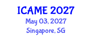 International Conference on Automotive and Mechanical Engineering (ICAME) May 03, 2027 - Singapore, Singapore