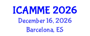International Conference on Automotive, Mechanical and Materials Engineering (ICAMME) December 16, 2026 - Barcelona, Spain International Conference on Automotive, Mechanical and Materials Engineering (ICAMME) December 16, 2026 - Barcelona, Spain