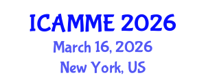 International Conference on Automotive, Mechanical and Materials Engineering (ICAMME) March 16, 2026 - New York, United States