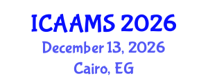 International Conference on Autonomous Agents and Multiagent Systems (ICAAMS) December 13, 2026 - Cairo, Egypt International Conference on Autonomous Agents and Multiagent Systems (ICAAMS) December 13, 2026 - Cairo, Egypt