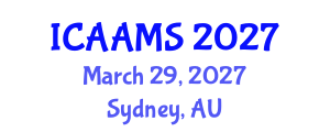 International Conference on Autonomous Agents and Multiagent Systems (ICAAMS) March 29, 2027 - Sydney, Australia International Conference on Autonomous Agents and Multiagent Systems (ICAAMS) March 29, 2027 - Sydney, Australia