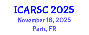 International Conference on Autonomous Robot Systems and Communications (ICARSC) November 18, 2025 - Paris, France