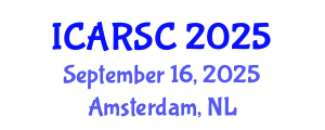 International Conference on Autonomous Robot Systems and Communications (ICARSC) September 16, 2025 - Amsterdam, Netherlands