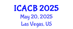 International Conference on Autophagy and Cell Biology (ICACB) May 20, 2025 - Las Vegas, United States