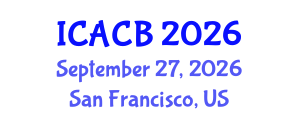 International Conference on Autophagy and Cell Biology (ICACB) September 27, 2026 - San Francisco, United States