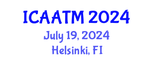 International Conference on Aviation and Air Traffic Management (ICAATM) July 19, 2024 - Helsinki, Finland