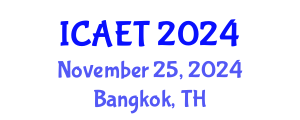 International Conference on Aviation Engineering and Technology (ICAET) November 25, 2024 - Bangkok, Thailand