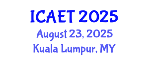 International Conference on Aviation Engineering and Technology (ICAET) August 23, 2025 - Kuala Lumpur, Malaysia