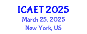 International Conference on Aviation Engineering and Technology (ICAET) March 25, 2025 - New York, United States