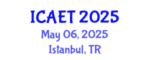International Conference on Aviation Engineering and Technology (ICAET) May 06, 2025 - Istanbul, Turkey