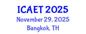 International Conference on Aviation Engineering and Technology (ICAET) November 29, 2025 - Bangkok, Thailand