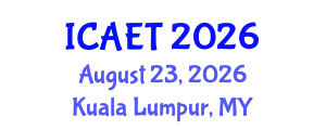 International Conference on Aviation Engineering and Technology (ICAET) August 23, 2026 - Kuala Lumpur, Malaysia